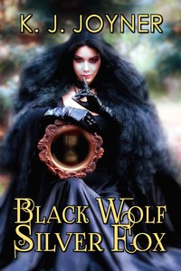 Black Wolf, Silver Fox - K. J. Joyner - ebook