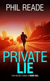 Private Lie - Phil Reade - ebook