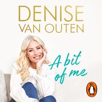 Bit of Me - Denise Van Outen - audiobook