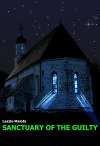 Sanctuary of the Guilty - Laszlo Malota - ebook