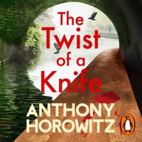 Twist of a Knife - Anthony Horowitz - audiobook