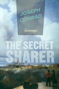 The Secret Sharer - Joseph Conrad - ebook