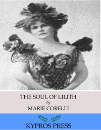 The Soul of Lilith - Marie Corelli - ebook