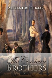 The Corsican Brothers - Alexandre Dumas - ebook