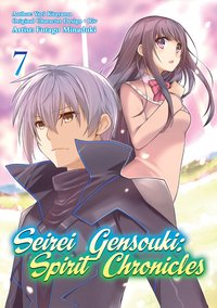 Seirei Gensouki: Spirit Chronicles (Manga) Volume 7 - Yuri Kitayama - ebook