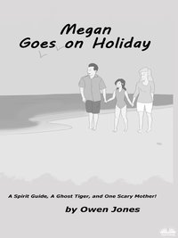 Megan Goes On Holiday - Owen Jones - ebook