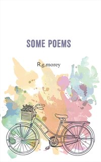 Some Poems - R.g. morey - ebook