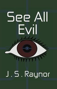 See All Evil - J.S. Raynor - ebook