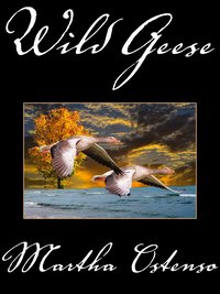 Wild Geese - Martha Ostenso - ebook