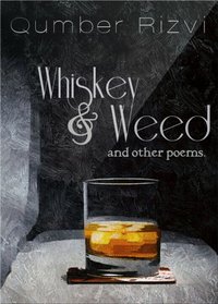 Whiskey & Weed - Qumber Rizvi - ebook