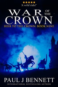 War of the Crown - Paul J Bennett - ebook