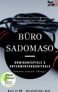 Büro-SadoMaso – Dominanzspiele & Unterwerfungsrituale - Simone Janson - ebook