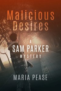 Malicious Desires - Maria Pease - ebook