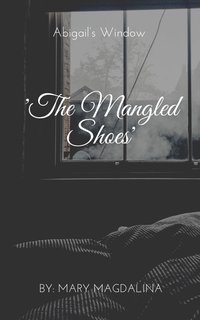 The Mangled Shoes - Mary Magdalina - ebook