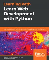 Learn Web Development with Python - Fabrizio Romano - ebook