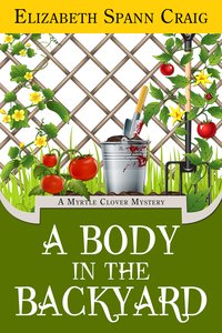 A Body in the Backyard - Elizabeth Spann Craig - ebook
