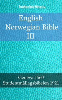 English Norwegian Bible III - TruthBeTold Ministry - ebook