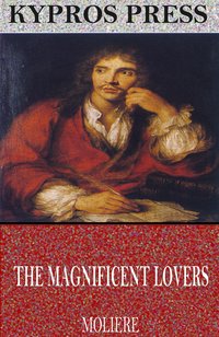 The Magnificent Lovers - Molière - ebook