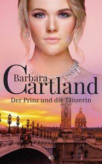 Der Prinz und die Tänzerin - Barbara Cartland - ebook