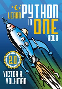 Learn Python in One Hour - Victor R. Volkman - ebook