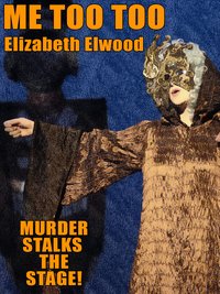 Me Too Too - Elizabeth Elwood - ebook