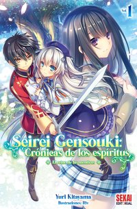 Seirei Gensouki: Crónicas de los espíritus Vol. 1 - Yuri Kitayama - ebook