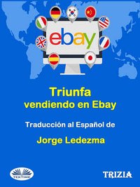 Triunfa Vendiendo En Ebay - Trizia - ebook