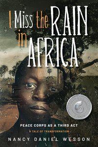 I Miss the Rain In Africa - Nancy Daniel Wesson - ebook