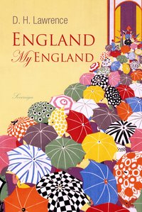 England My England - D. H. Lawrence - ebook