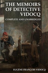 The Memoirs of Detective Vidocq - Eugène François Vidocq - ebook