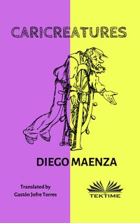 Caricreatures - Diego Maenza - ebook