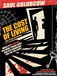 The Cost of Living and Other Mysteries - Saul Golubcow - ebook