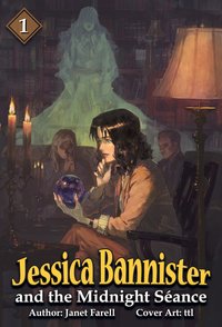 Jessica Bannister and the Midnight Séance - Janet Farell - ebook