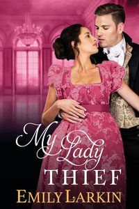 My Lady Thief - Emily Larkin - ebook