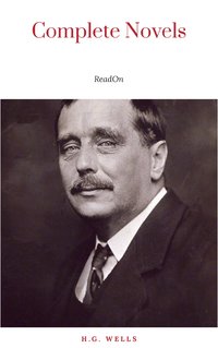 Complete Novels - H.G. Wells - ebook