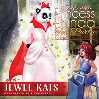 The Princess Panda Tea Party - Jewel Kats - ebook