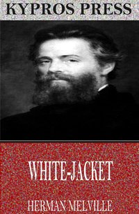 White-Jacket - Herman Melville - ebook