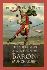 The Surprising Adventures of Baron Munchausen - Rudolf Erich Raspe - ebook