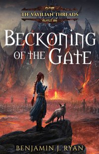 Beckoning of the Gate - Benjamin J. Ryan - ebook