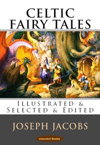 Celtic Fairy Tales - Joseph Jacobs - ebook