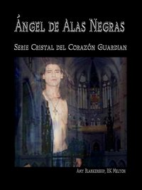 Ángel De Alas Negras - Amy Blankenship - ebook