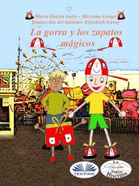 El Sombrero Y Los Zapatos Mágicos - Massimo Longo - ebook