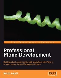 Professional Plone Development - Martin Aspeli - ebook