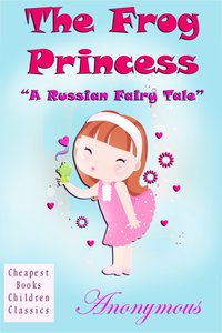 The Frog Princess - Anonymous Anonymous - ebook