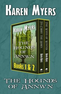 The Hounds of Annwn (1-2) - Karen Myers - ebook