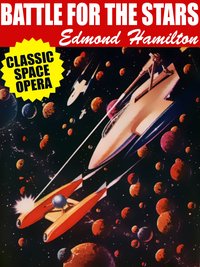 Battle for the Stars - Edmond Hamilton - ebook