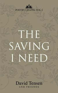 The Saving I Need - David Tensen - ebook