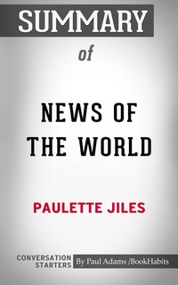 Summary of News of the World - Paul Adams - ebook