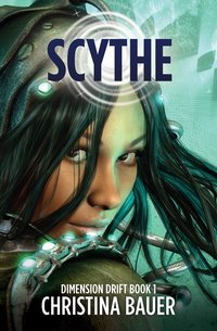 Scythe - Christina Bauer - ebook