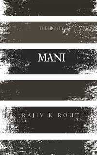 Mani - Rajiv K Rout - ebook